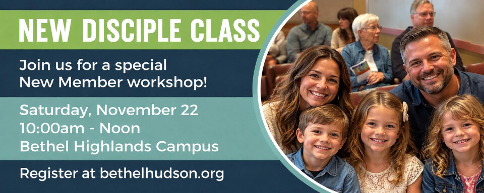 New Member/Disciple Class