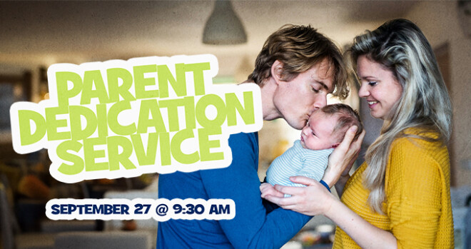 Parent Dedication Service