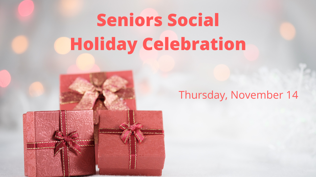 Seniors   Social Holiday Celebration