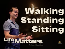 Walking, Standing, Sitting |  Ecclesiastes 4:9-16, Psalm 1