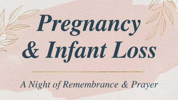 Pregnancy & Infant Loss Support