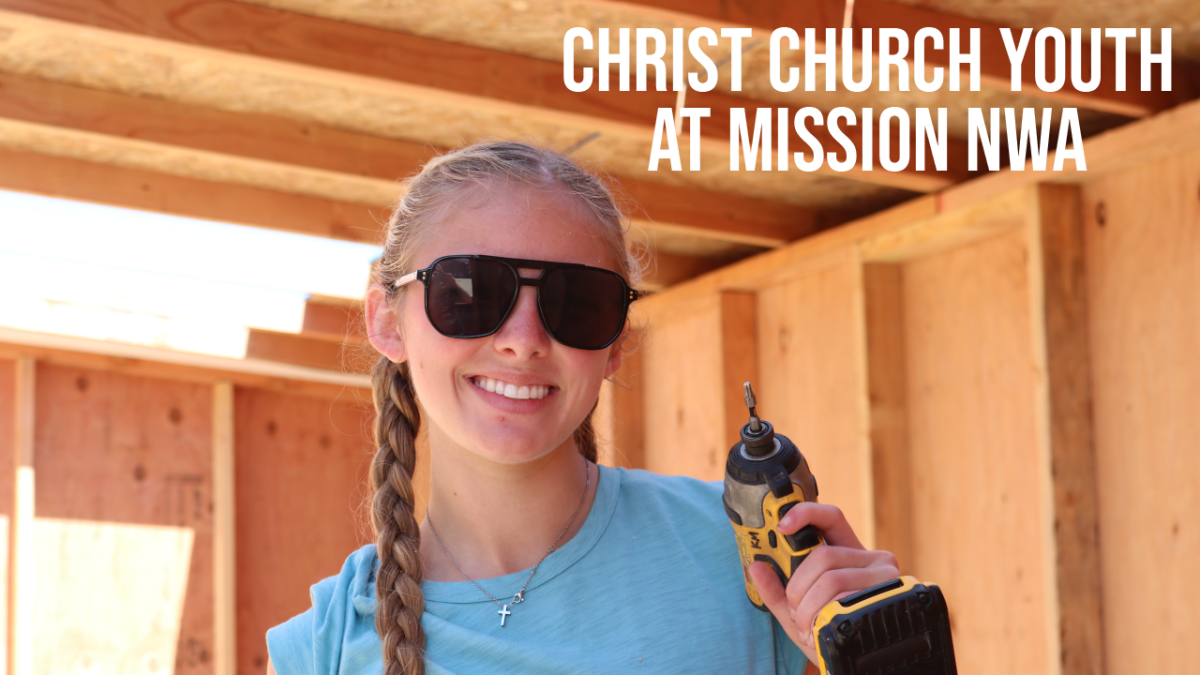 Christ Church Youth at Mission NWA
