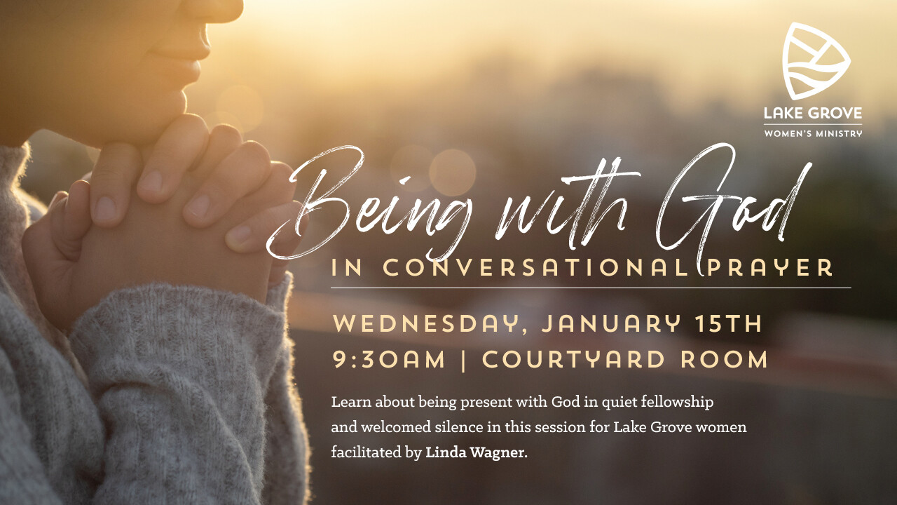 Being with God in Conversational Prayer