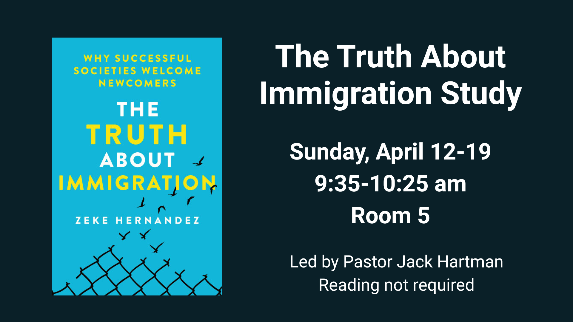 Immigration Study The Truth About Immigration Study | St. Andrew United Methodist Church
