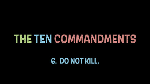 5th Commandment - Do Not Kill