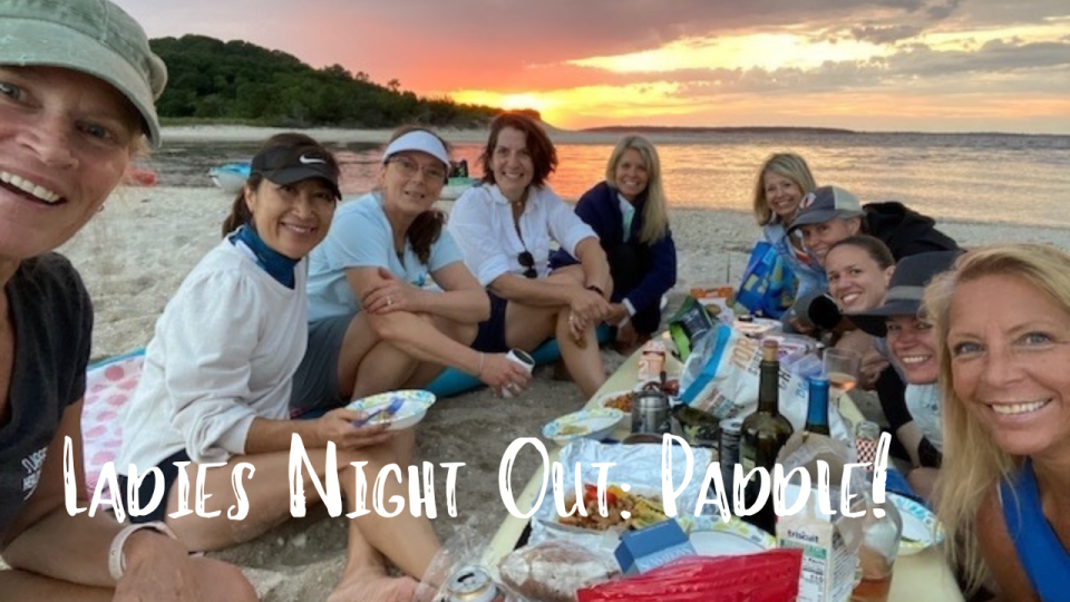 Ladies Night Out - Paddle!