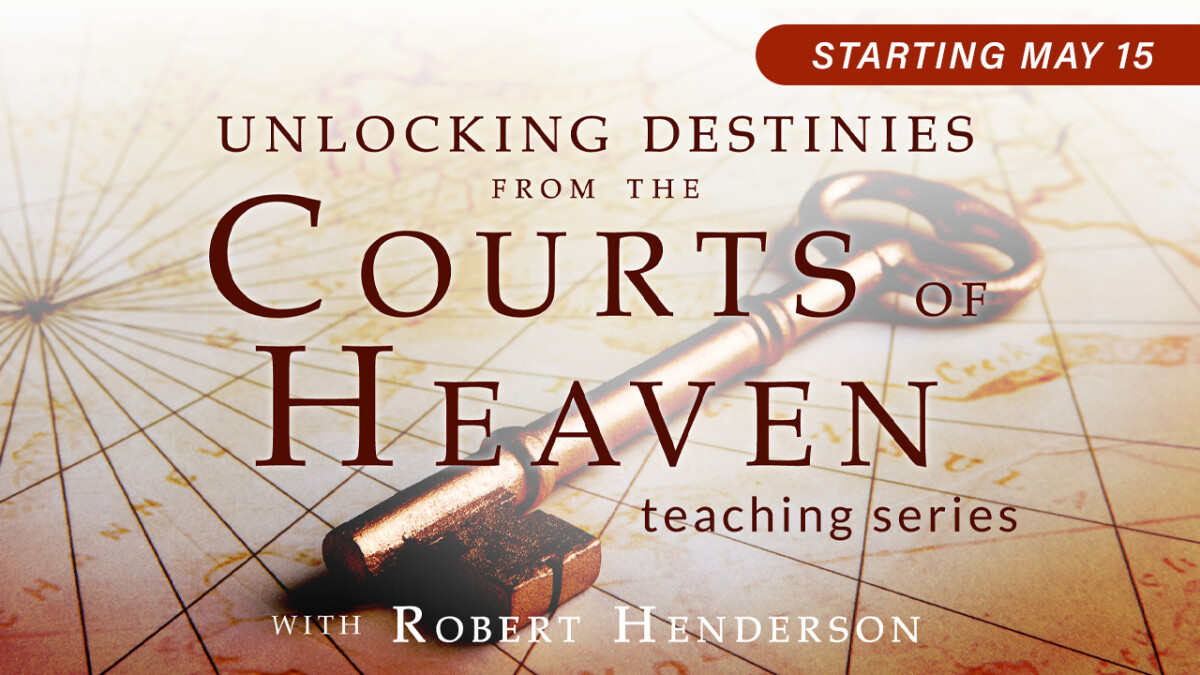 Unlocking Destinies from the Courts of Heaven