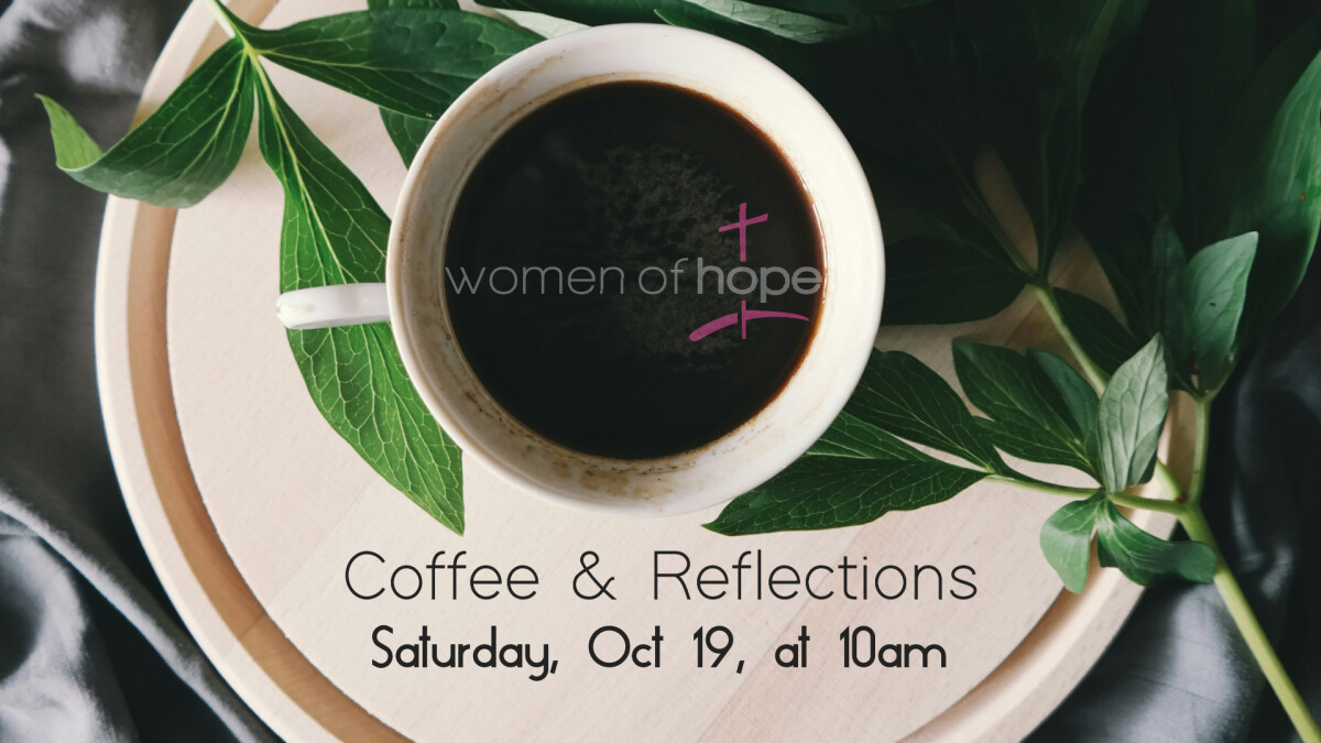 Women of Hope Coffee & Reflections