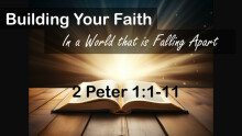 Building Your Faith...in a World that is Falling Apart