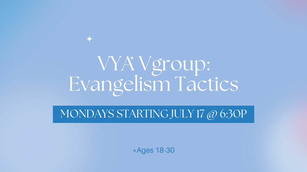 VYA Vgroup: Evangelism Tactics | Victory Church