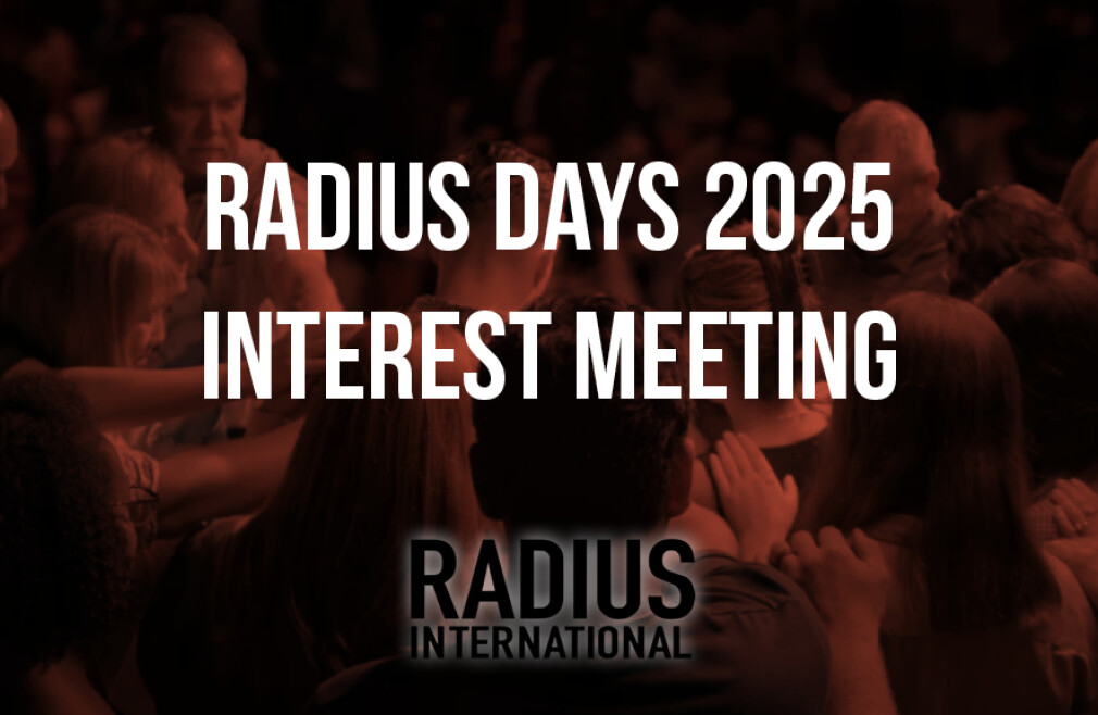 Radius Days 2025 Interest Meeting