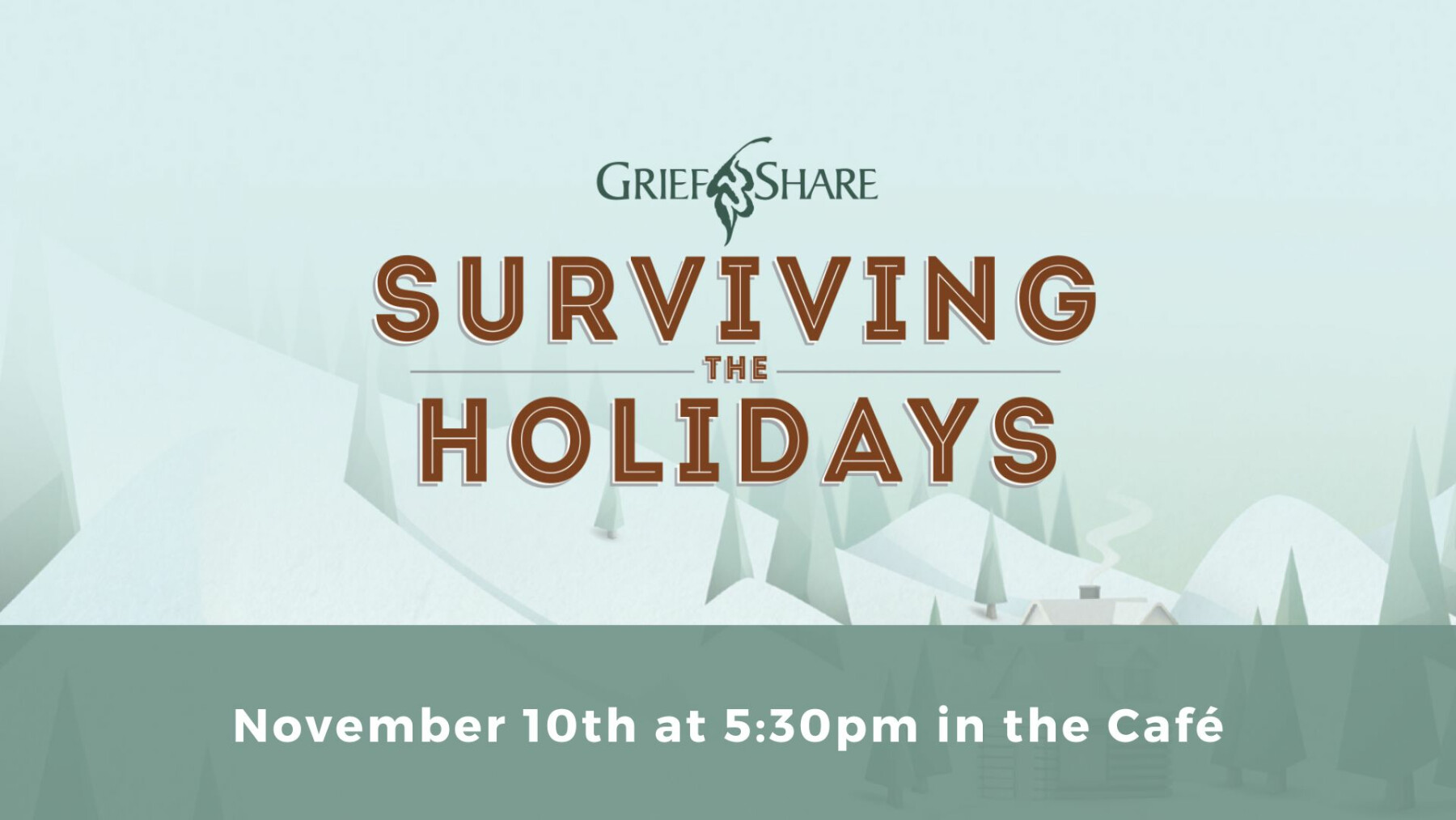 GriefShare - Surviving the Holidays