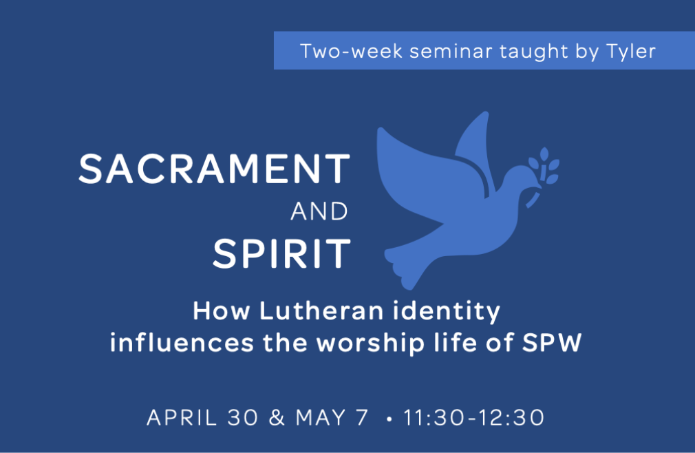 Seminar: Sacrament & Spirit