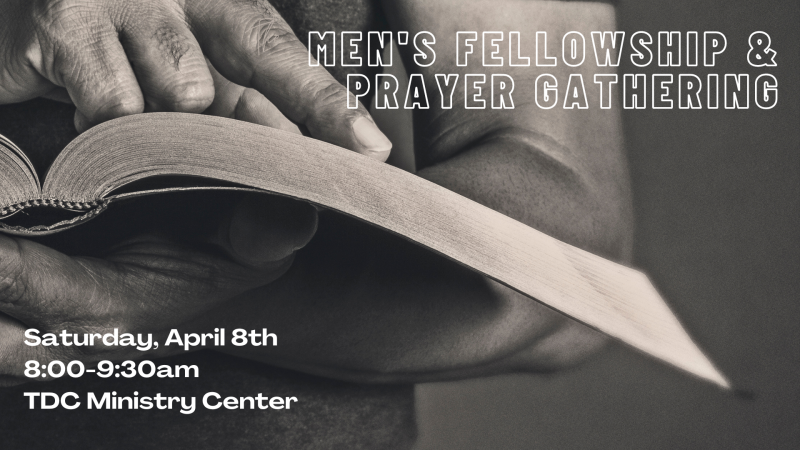 Men's Fellowship & Prayer Gathering 