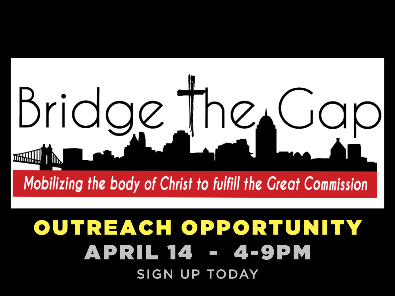 Bridge the Gap Outreach Opportunity
