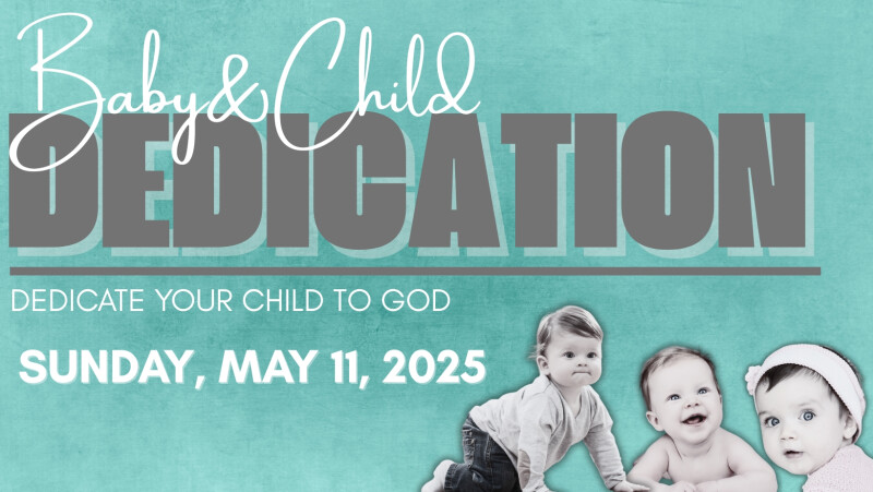 Baby & Child Dedication