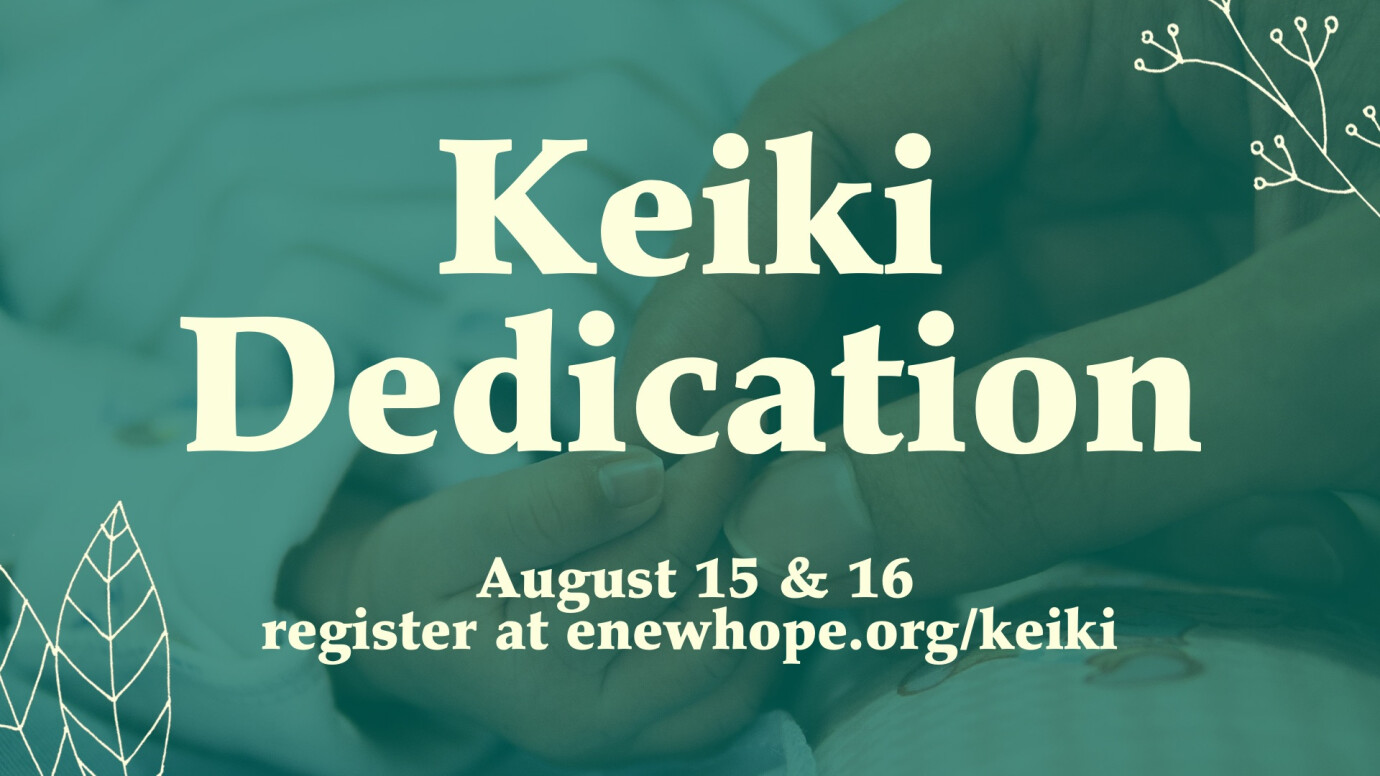 Keiki Dedication 
