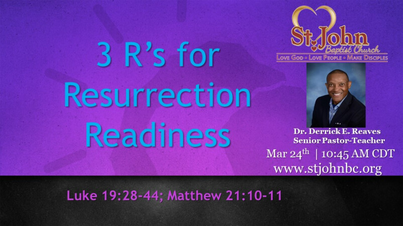 3 R's for Resurrection Readiness