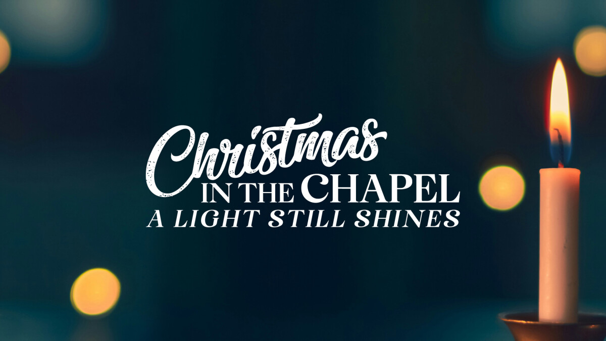 Christmas in the Chapel | 6:00PM