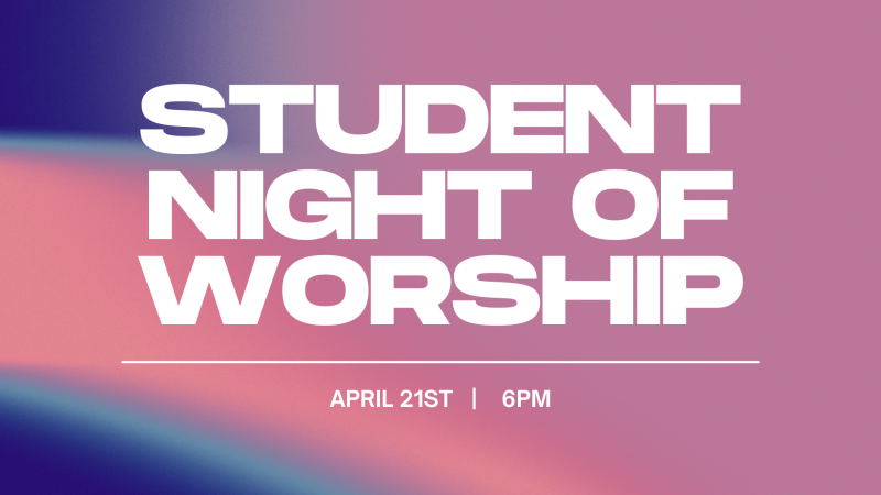 Student Night of Worship