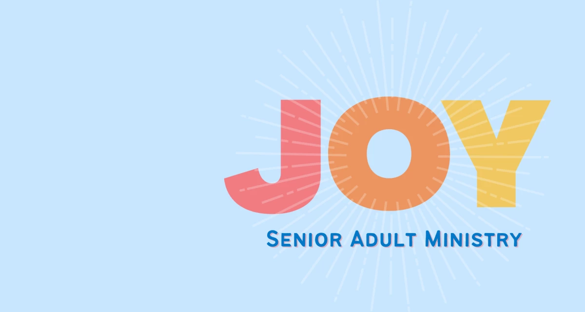 JOY Weekly Senior Adult's Ministry