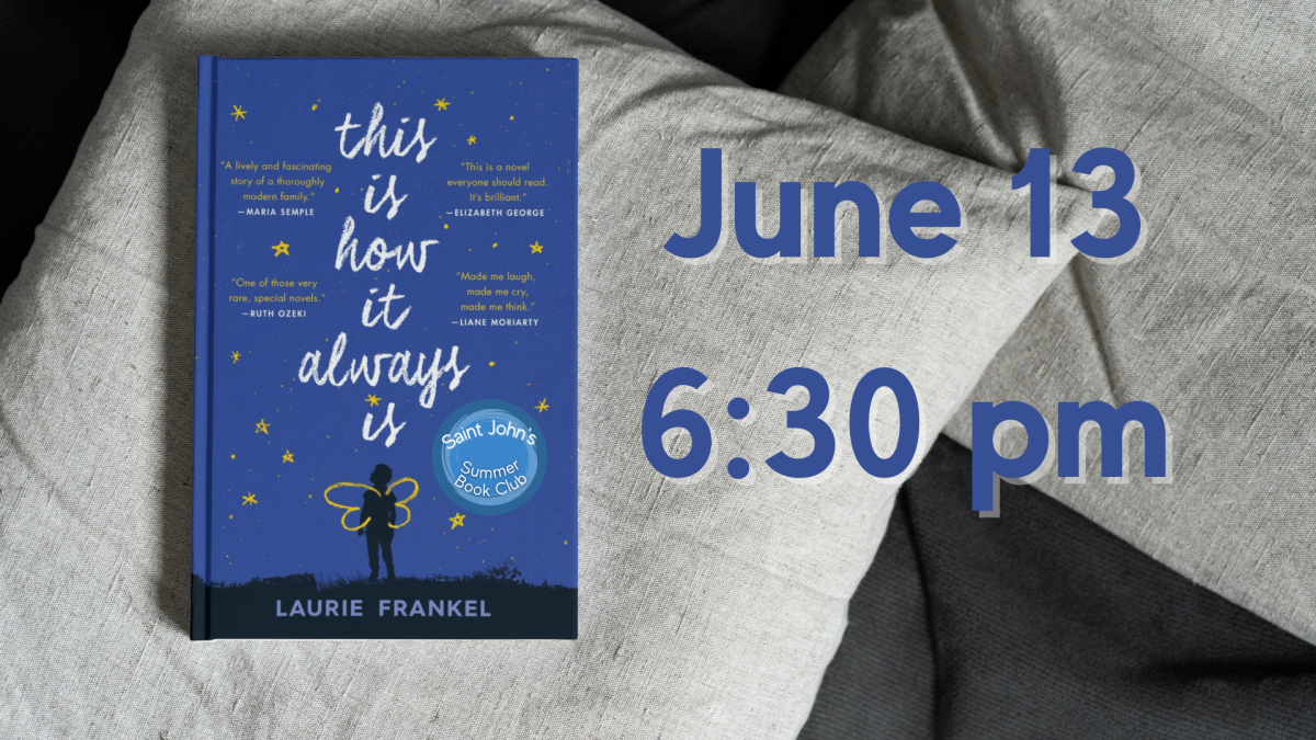 Saint John's Summer Book Club: This Is How It Always Is Evening