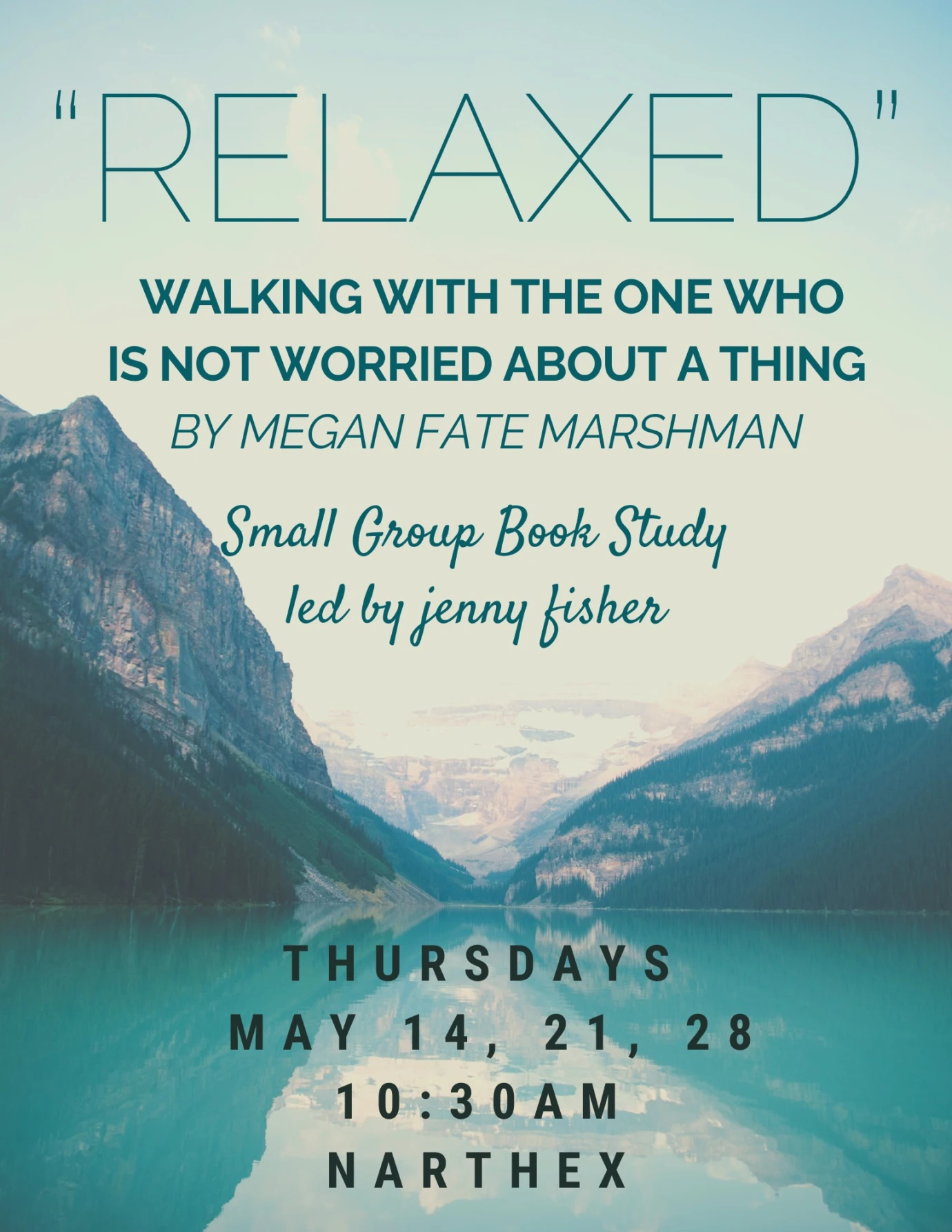 Small Group Book Study: Relaxed by Megan Fate Marshman (led by Jenny Fisher)