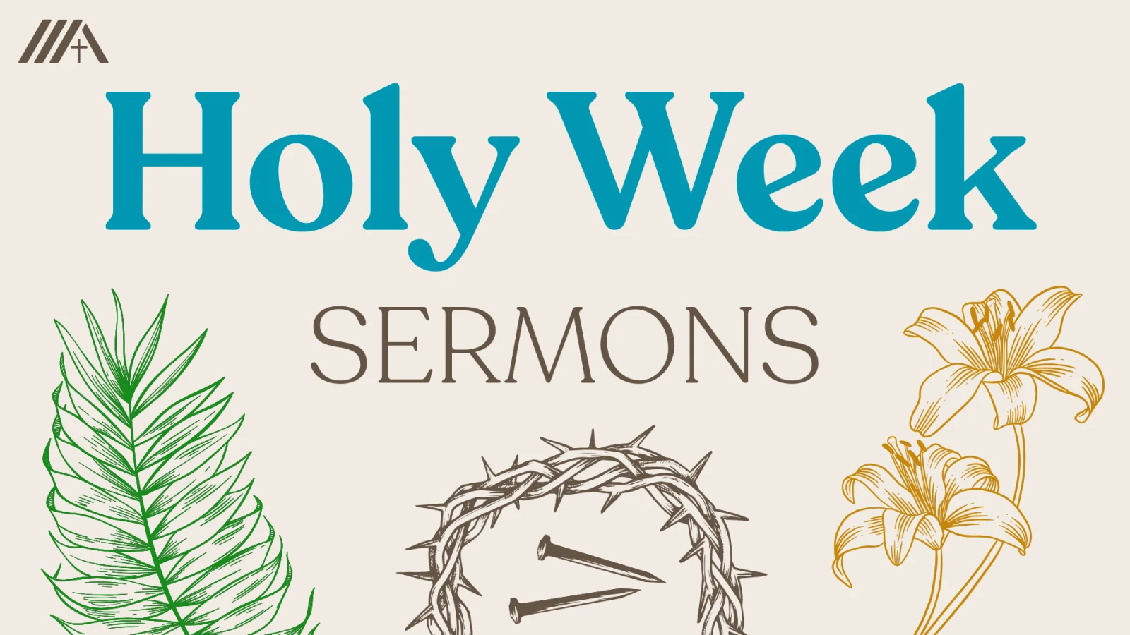 Holy Week Sermons