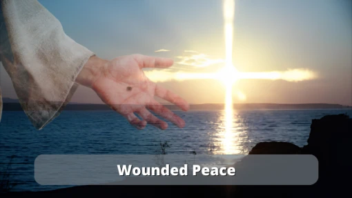 Wounded Peace