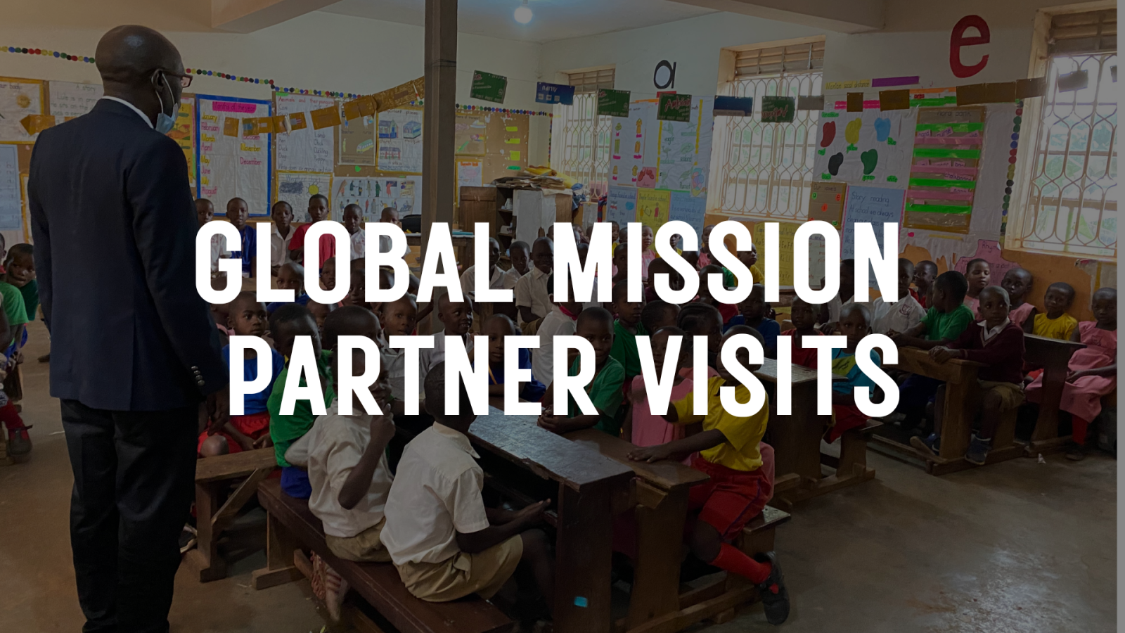 Global Mission Partner Visits