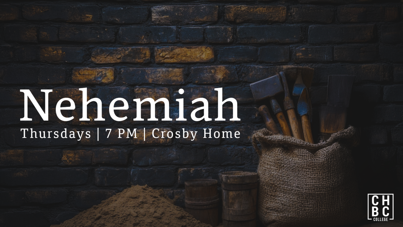 College Bible Study - Nehemiah