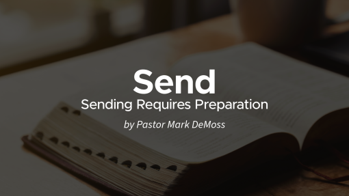 Send: Sending Requires Preparation