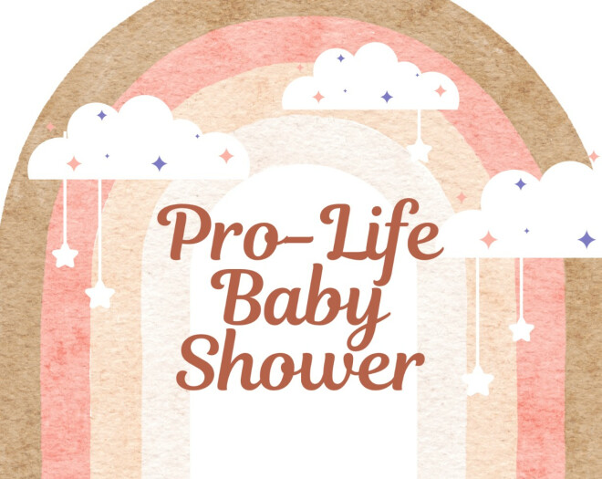 Women's Ministry: Pro-Life Baby Shower