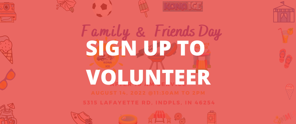 Volunteer Signup Family & Friends Day 2022