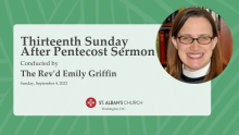 Thirteenth Sunday After Pentecost Sermon