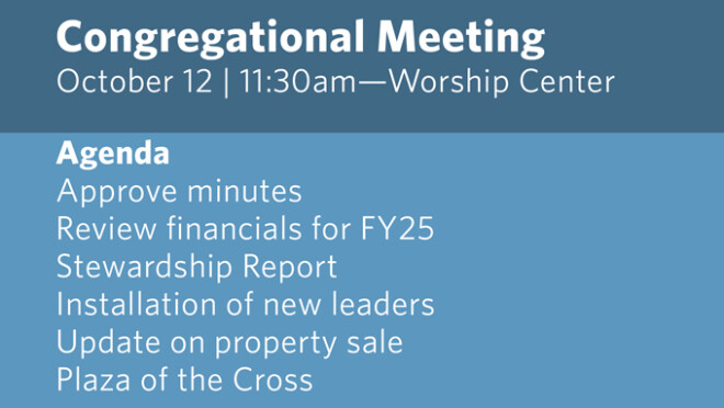 11:30am Congregational Meeting