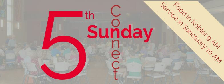 5th Sunday - Gather & Grow