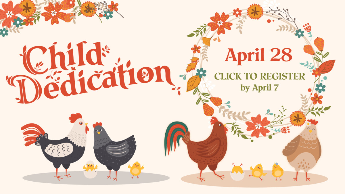 Child Dedication Apr. 28