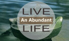 Abundant Life