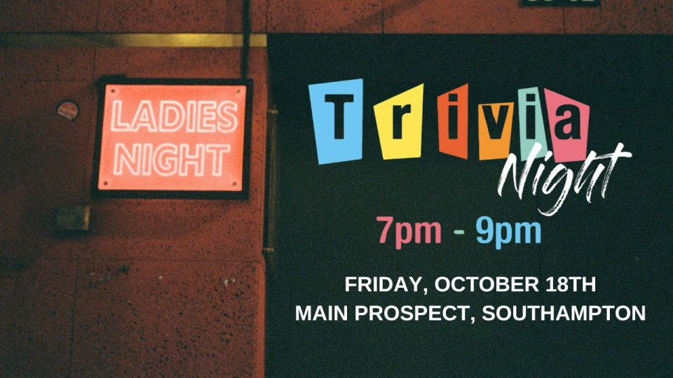 Ladies Night Out! Trivia @ Main Prospect