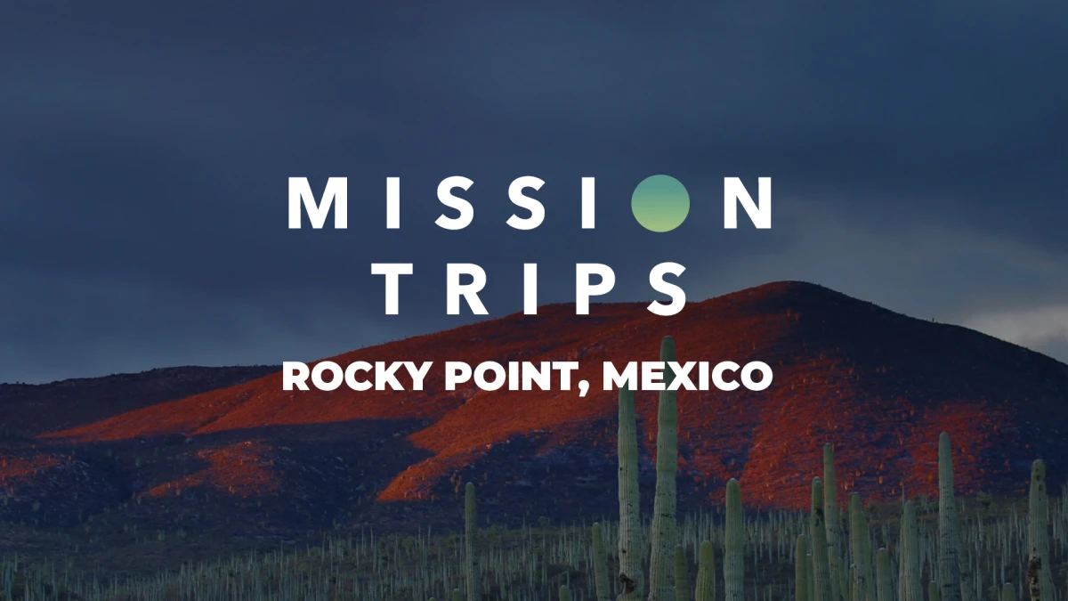 Rocky Point Mission Trip Info Meeting