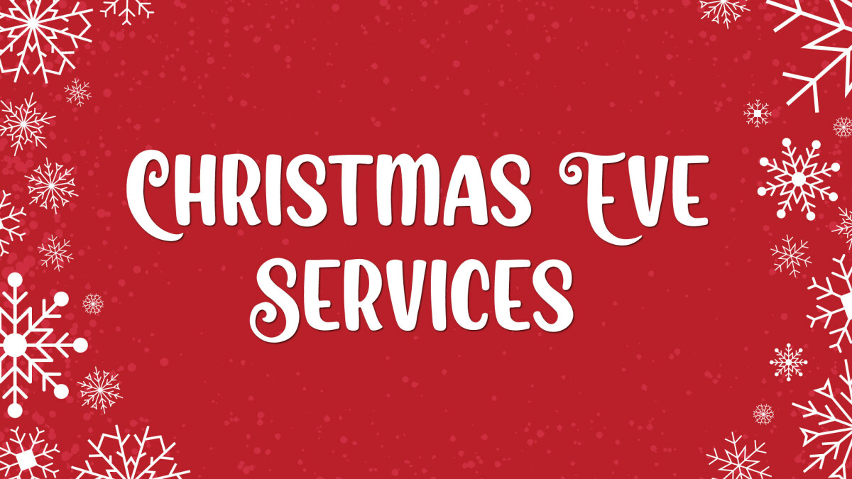 Christmas Eve Services 