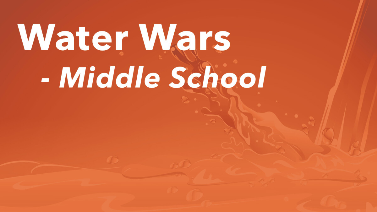 Middle School Water Wars