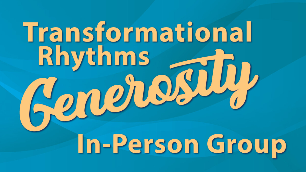 Transformational Rhythms: Generosity