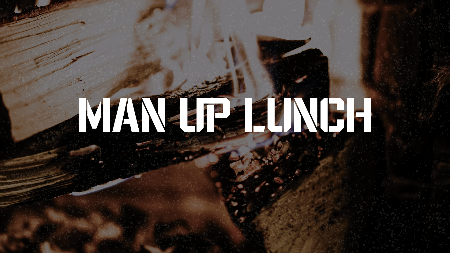 Man Up Monday Luncheon 