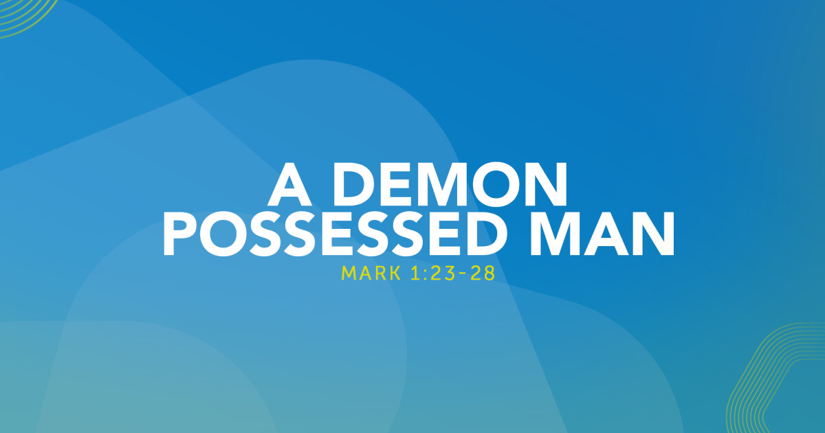 A Demon Possessed Man - MAR007 | Sermons | Search the Scriptures