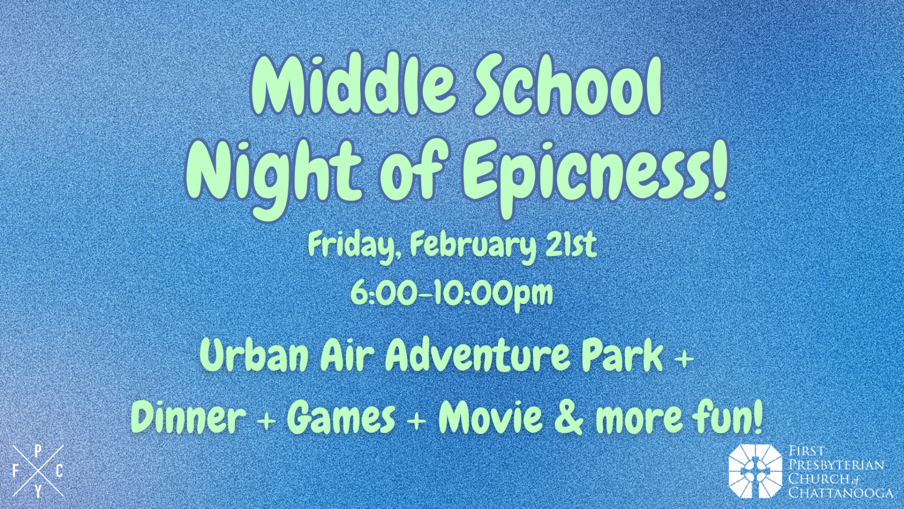 Middle School Night of Epicness