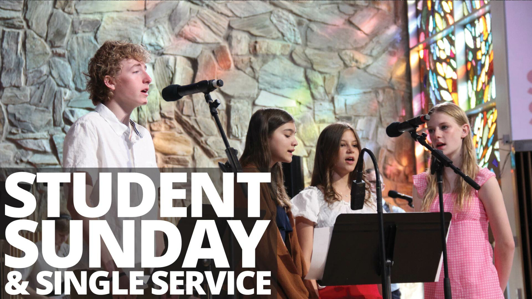 Student Sunday & Single Service