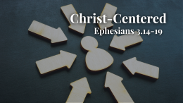 C5 Vision 1: Christ Centered
