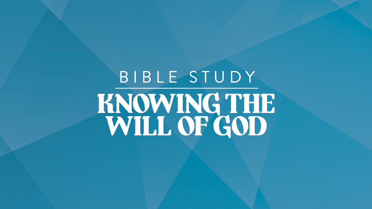 Knowing the Will of God